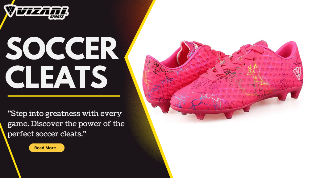 Unleash Your Potential: The Ultimate Guide to Soccer Cleats