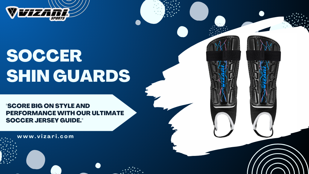 Guard Your Game: Shin Guard Selection Guide