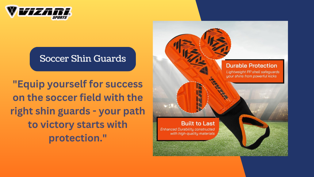 Shielding Your Path to Victory: Choosing Shin Guards for Soccer