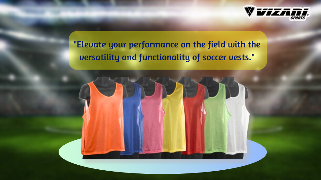 Enhance Your Game with Soccer Vests