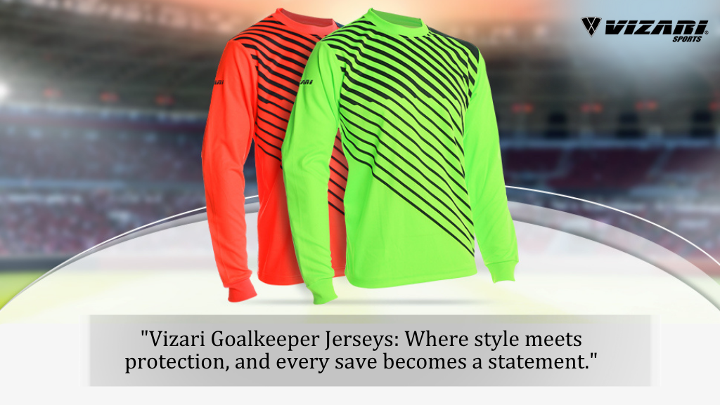 Guardians of the Goal - Exploring the Excellence of Vizari Goalkeeper Jerseys